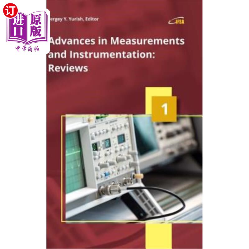 海外直订Advances in Measurements and Instrumentation: Reviews, Vol. 1 测量和仪器的进展:评论，第1卷
