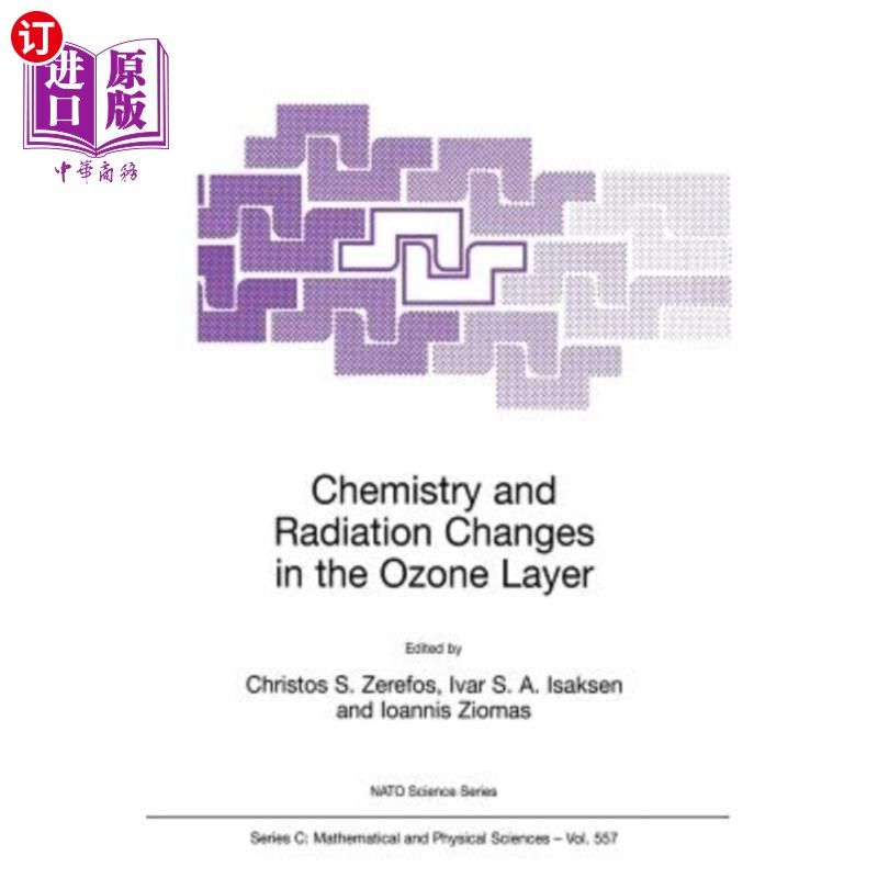 海外直订Chemistry and Radiation Changes in the Ozone Layer 臭氧层的化学和辐射变化