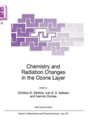 海外直订Chemistry and Radiation Changes in the Ozone Layer 臭氧层的化学和辐射变化