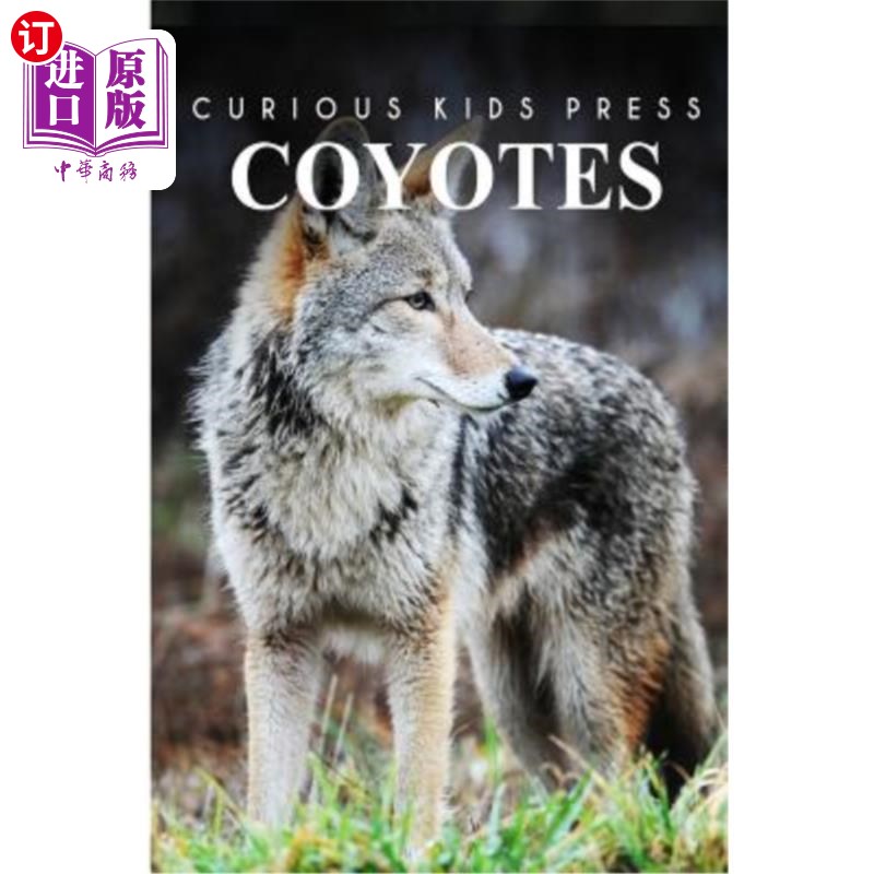 海外直订Coyotes - Curious Kids Press 郊狼-好奇的孩子出版社