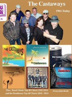 海外直订The Castaways 1961 - Today (B&W): Beach Music Top 40 Charts 1945-2014 & Roadhous The Castaw