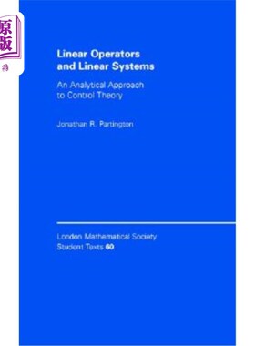 海外直订Linear Operators and Linear Systems: An Analytical Approach to Control Theory 线性算子和线性系统：控制理论