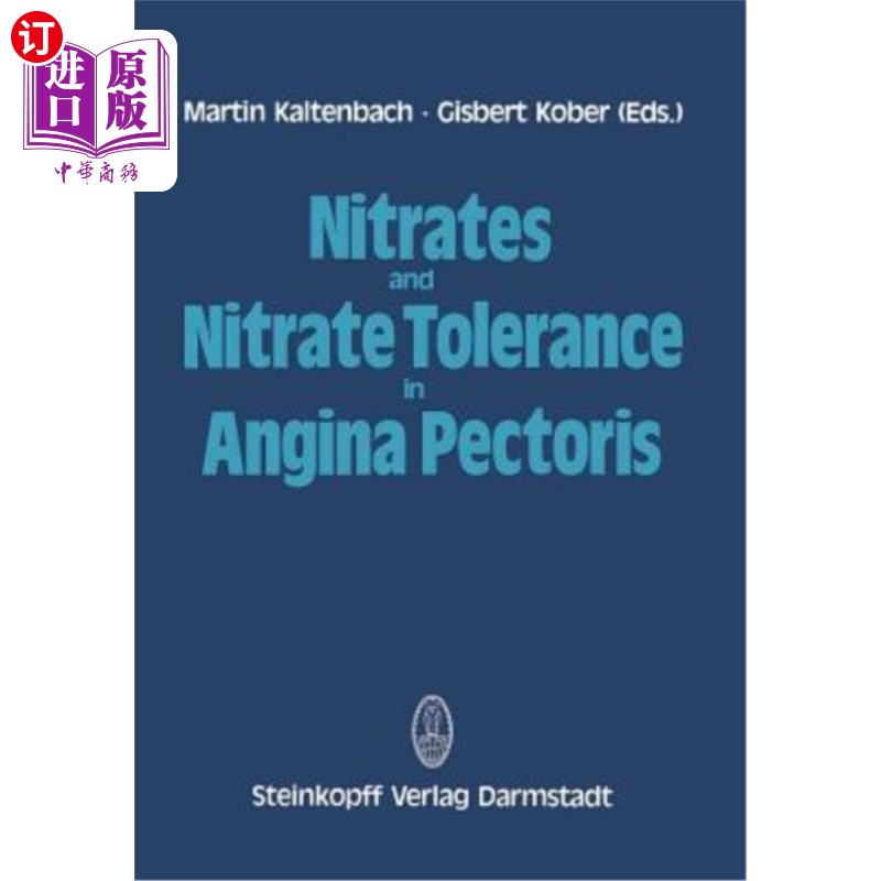 海外直订医药图书Nitrates and Nitrate Tolerance in Angina Pectoris 心绞痛患者的硝酸盐和硝酸盐耐受