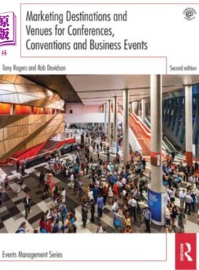 海外直订Marketing Destinations and Venues for Conferences, Conventions and Business Even 会议、会议和商务活动的营销