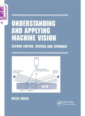 海外直订Understanding and Applying Machine Vision, Revis... 机器视觉的理解和应用，修订和扩展