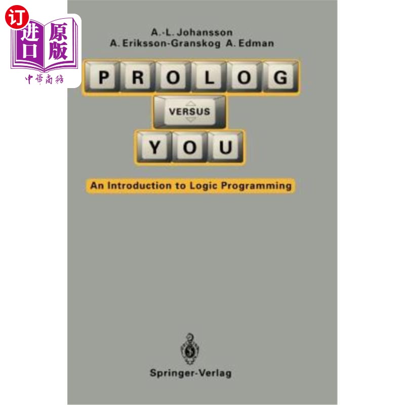 海外直订PROLOG Versus You: An Introduction to Logic Programming PROLOG与你:逻辑编程导论
