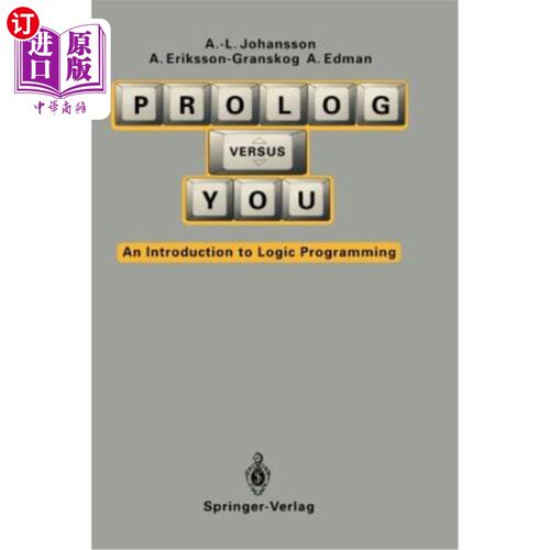 海外直订PROLOG Versus You: An Introduction to Logic Programming PROLOG与你:逻辑编程导论