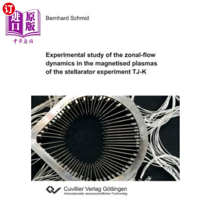 海外直订Experimental Study of the Zonal-Flow Dynamics in the Magnetised Plasmas of the S 星体实验TJ-K磁等离子体纬向