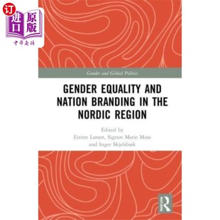 Nation Branding 北欧地区 Equality 性别平等与国家品牌 Nordi... and the 海外直订Gender