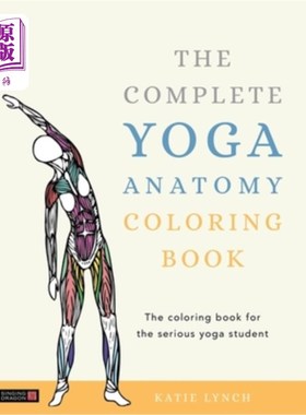海外直订The Complete Yoga Anatomy Coloring Book 完整的瑜伽解剖着色书