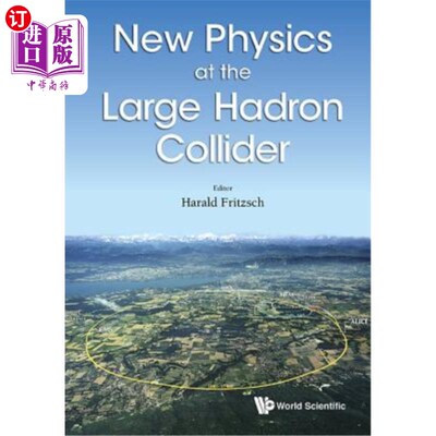 海外直订New Physics at the Large Hadron Collider - Proceedings of the Conference 大型强子对撞机的新物理学：会议记录