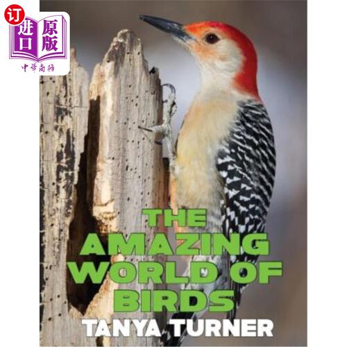 海外直订The Amazing World of Birds: Do Your Kids Know This?: A Children's Picture Book 神奇的鸟类世界:你的孩子知道