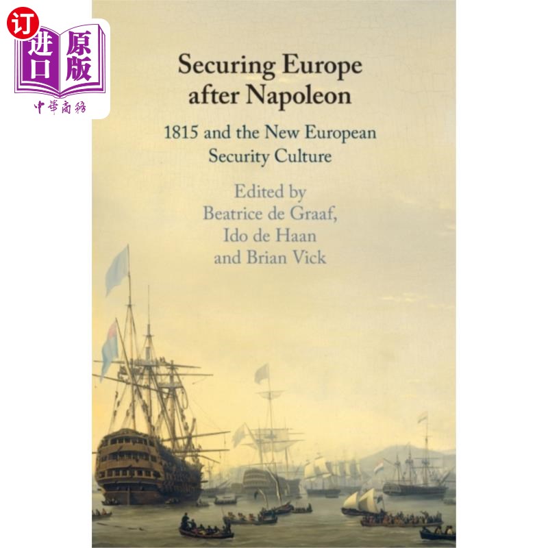 海外直订Securing Europe after Napoleon 拿破仑后的欧洲