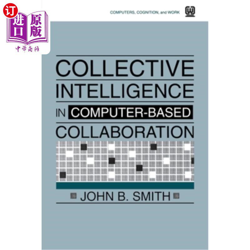 海外直订Collective Intelligence in Computer-Based Collaboration 基于计算机的协作中的集体智能