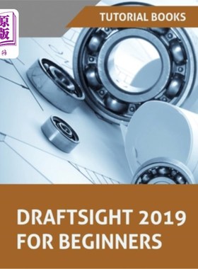 海外直订Draftsight 2019 For Beginners 初学制图2019