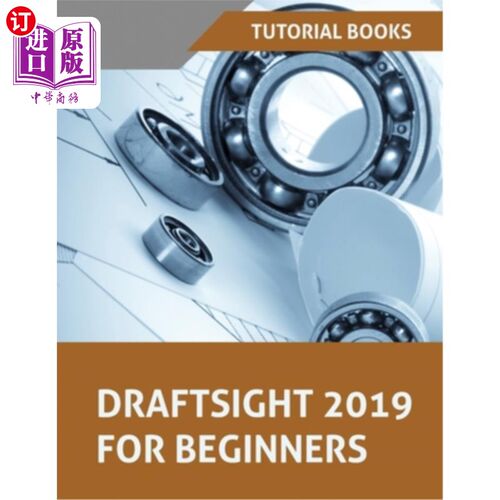 海外直订Draftsight 2019 For Beginners 初学制图2019