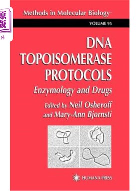 海外直订医药图书DNA Topoisomerase Protocols: Volume II: Enzymology and Drugs DNA拓扑异构酶协议：第2卷：酶学和药物
