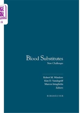 海外直订医药图书Blood Substitutes: New Challenges 血液代用品：新挑战