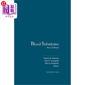 海外直订医药图书Blood Substitutes: New Challenges 血液代用品：新挑战