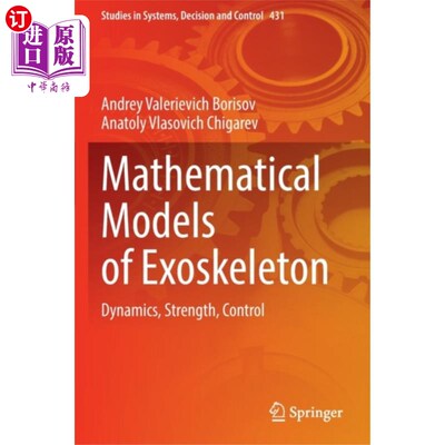 海外直订医药图书Mathematical Models of Exoskeleton 外骨骼的数学模型