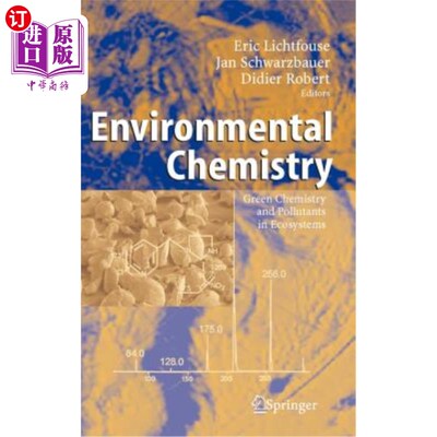 海外直订Environmental Chemistry: Green Chemistry and Pollutants in Ecosystems 环境化学：绿色化学与生态系统中的污染物