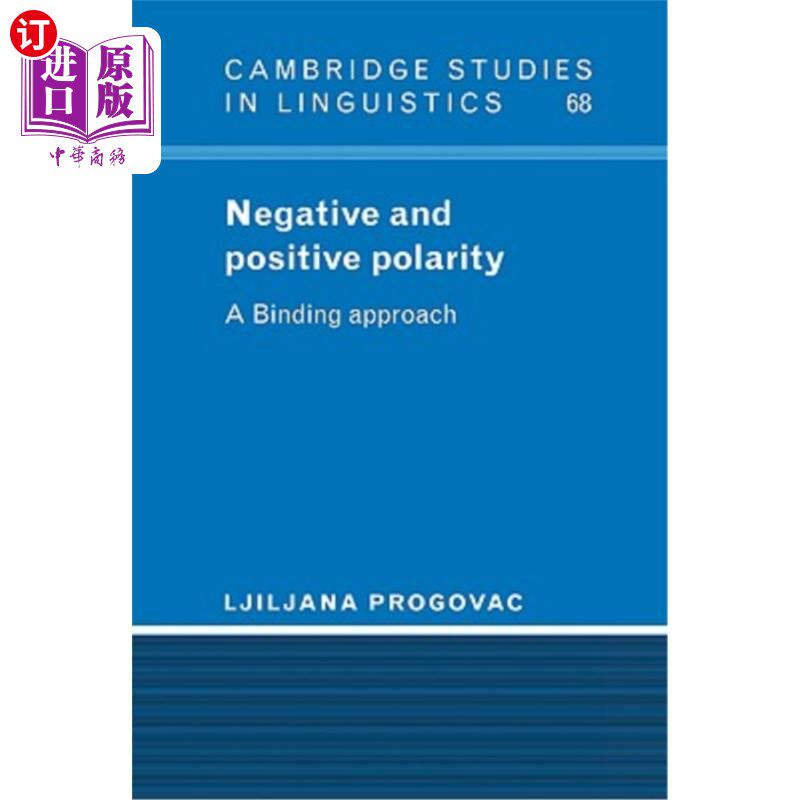 海外直订Negative and Positive Polarity: A Binding Approach 正负极性：一种结合方法