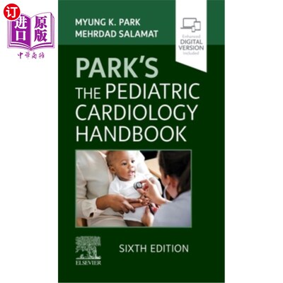 海外直订医药图书Park's the Pediatric Cardiology Handbook 儿童心脏病学手册