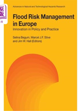 海外直订Flood Risk Management in Europe: Innovation in Policy and Practice 欧洲洪水风险管理:政策与实践的创新