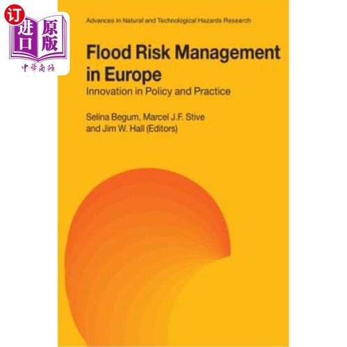 海外直订Flood Risk Management in Europe: Innovation in Policy and Practice 欧洲洪水风险管理:政策与实践的创新