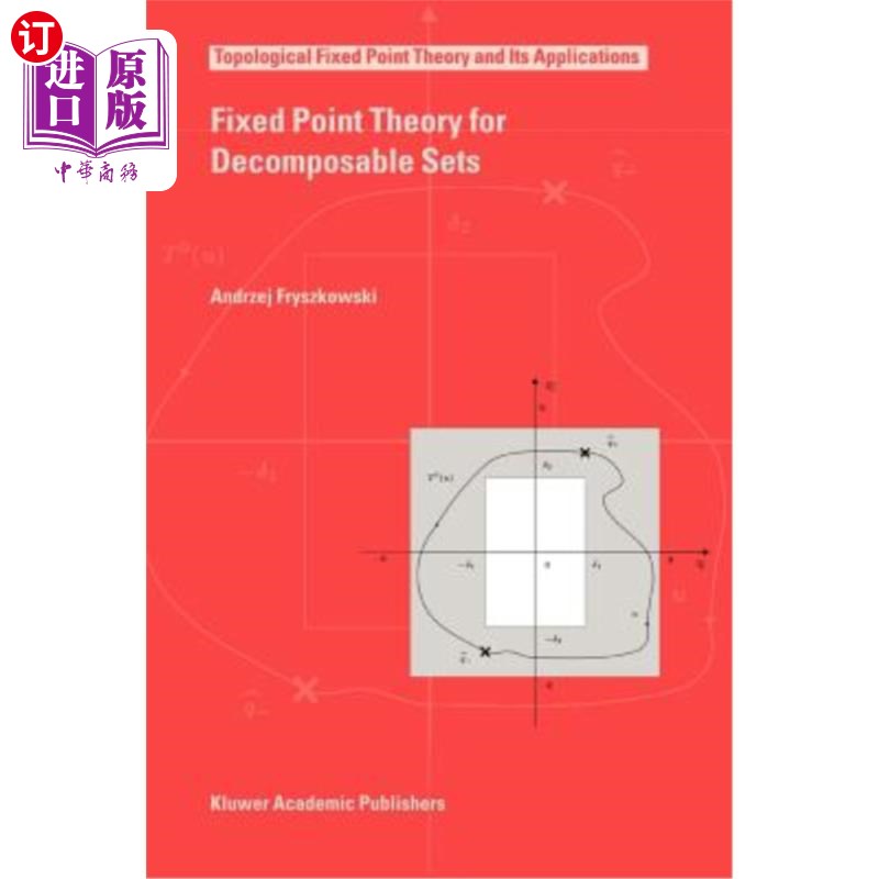 海外直订Fixed Point Theory for Decomposable Sets可分解集的不动点理论