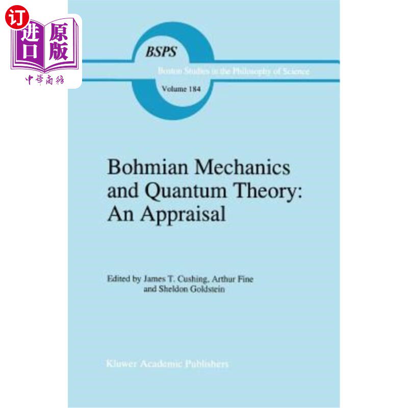 海外直订Bohmian Mechanics and Quantum Theory: An Appraisal 玻姆力学与量子理论