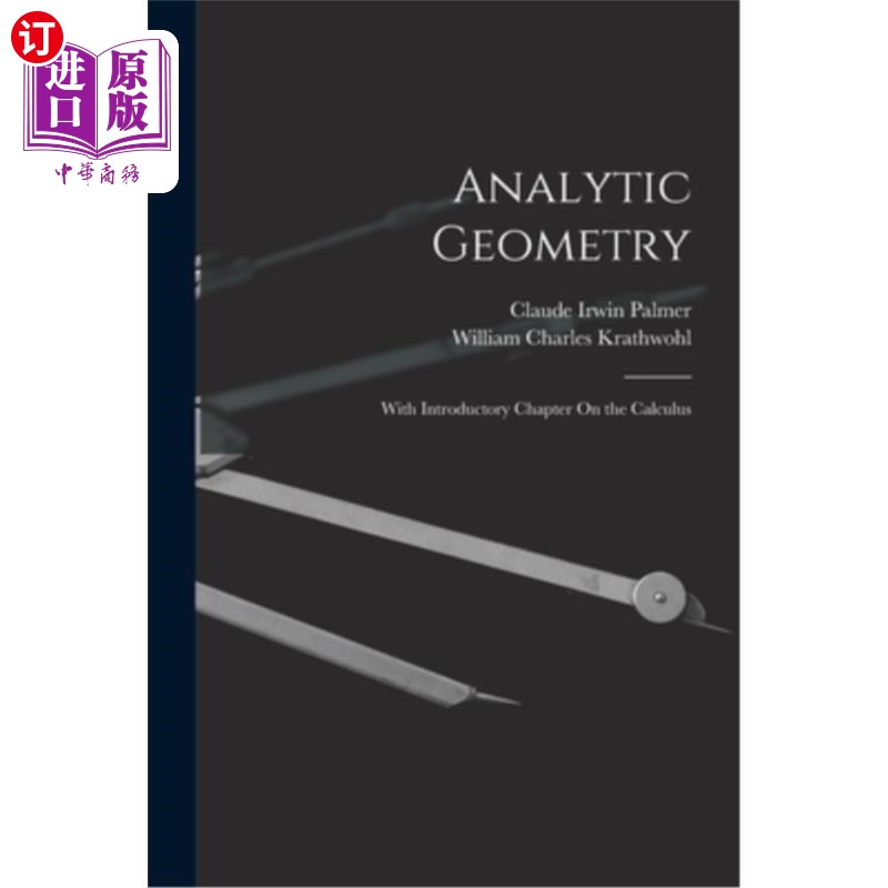 海外直订Analytic Geometry: With Introductory Chapter On the Calculus 解析几何:微积分入门章