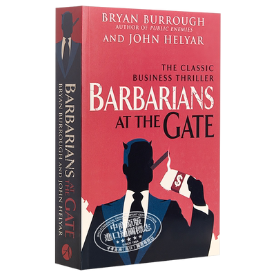 Barbarians at the Gate:The Fall of RJR Nabisco Bryan Burrough 英文原版 门口的野蛮人：史上强悍的资本收购【中商原版