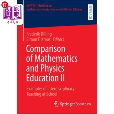 海外直订Comparison of Mathematics and Physics Education II: Examples of Interdisciplinar 数学与物理教育的比较II:学校