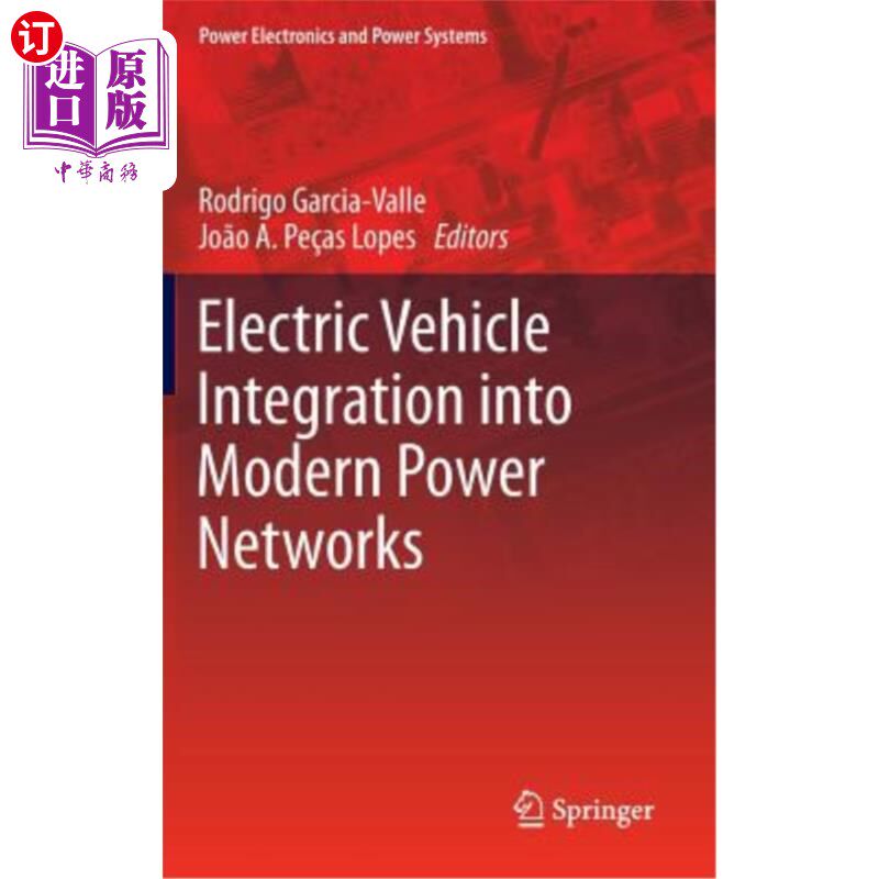 海外直订Electric Vehicle Integration Into Modern Power Networks 电动汽车融入现代电网
