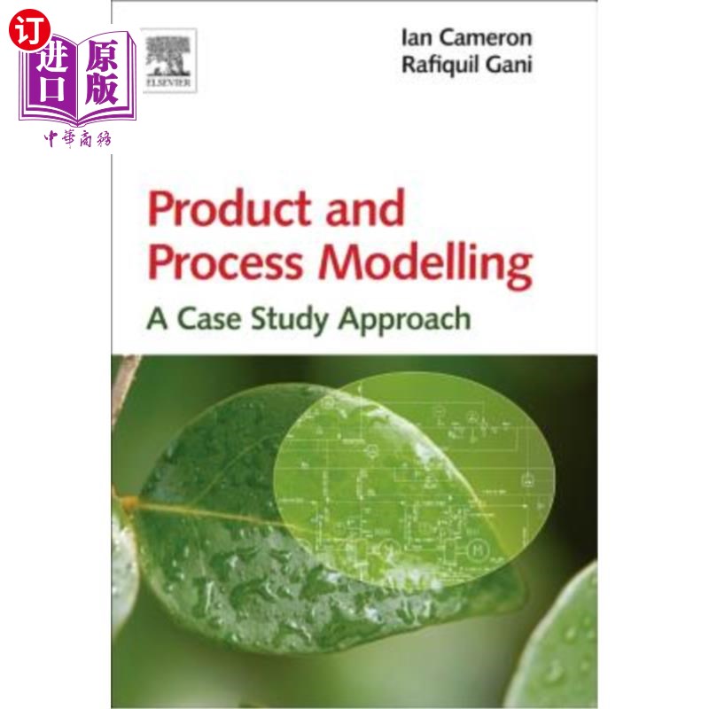 海外直订Product and Process Modelling: A Case Study Approach 产品和过程建模:一个案例研究方法