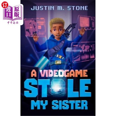 海外直订A Videogame Stole My Sister 电子游戏偷走了我的妹妹