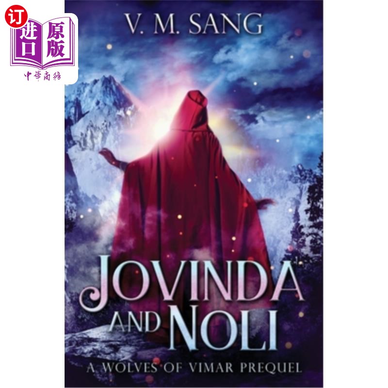 海外直订Jovinda And Noli: A Wolves Of Vimar Prequel 乔文达和诺利：维玛前传中的狼