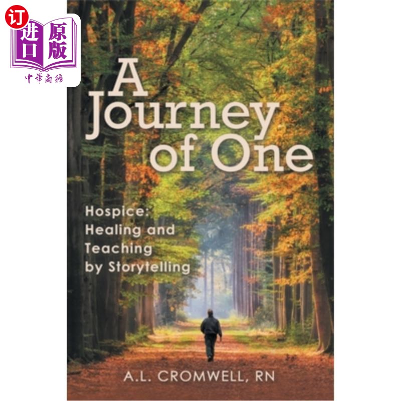 海外直订医药图书A Journey of One: Hospice: Healing and Teaching by Storytelling 一个人的旅程:临终关怀:通过讲故事来