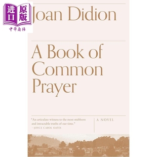 预售 琼狄迪恩 公祷书 英文原版 A Book Of Common Prayer Joan Didion 琼狄迪恩作品集琼狄迪恩书琼狄迪恩原版