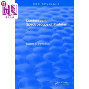 海外直订医药图书Luminescent Spectroscopy of Proteins 蛋白质的发光光谱学