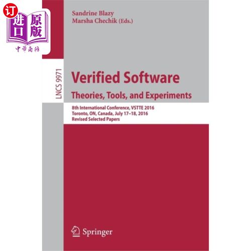海外直订Verified Software. Theories, Tools, and Experiments 已验证的软件。理论、工具和实验