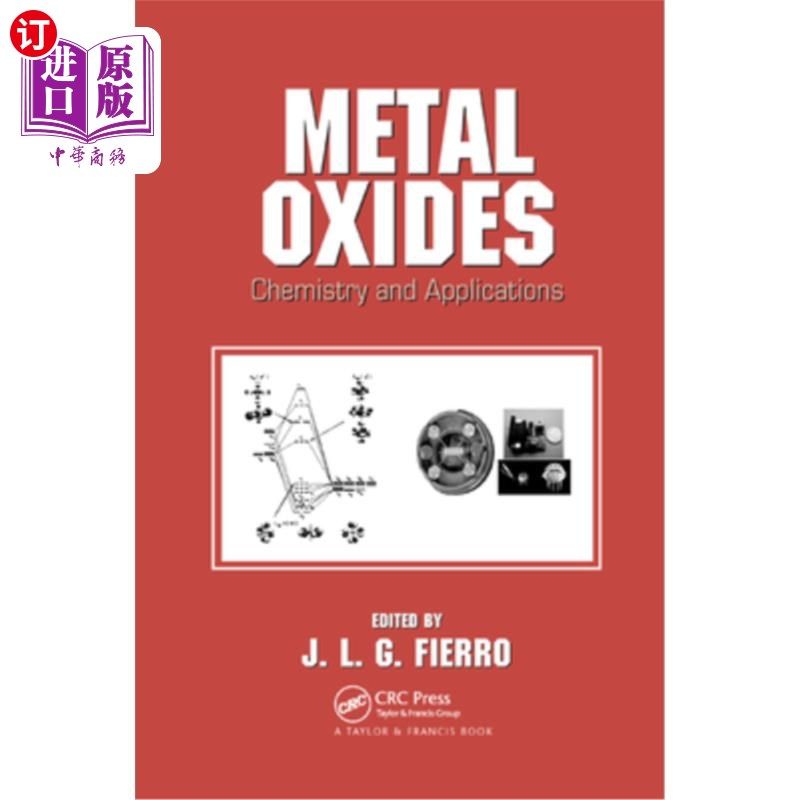 海外直订Metal Oxides: Chemistry and Applications 金属氧化物:化学与应用