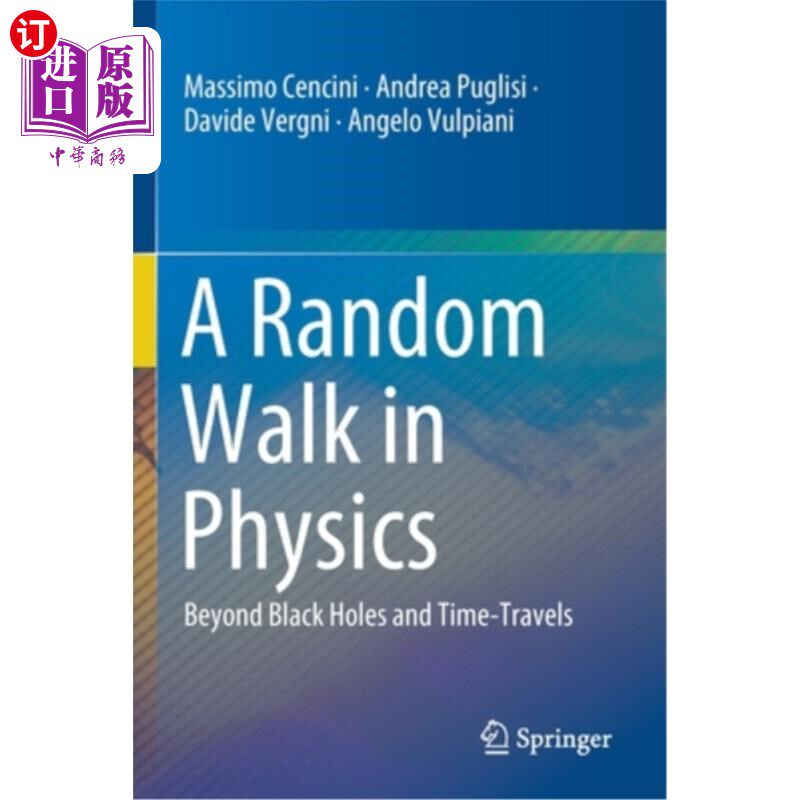 海外直订A Random Walk in Physics: Beyond Black Holes and Time-Travels 物理学中的随机漫步:超越黑洞和时间旅行