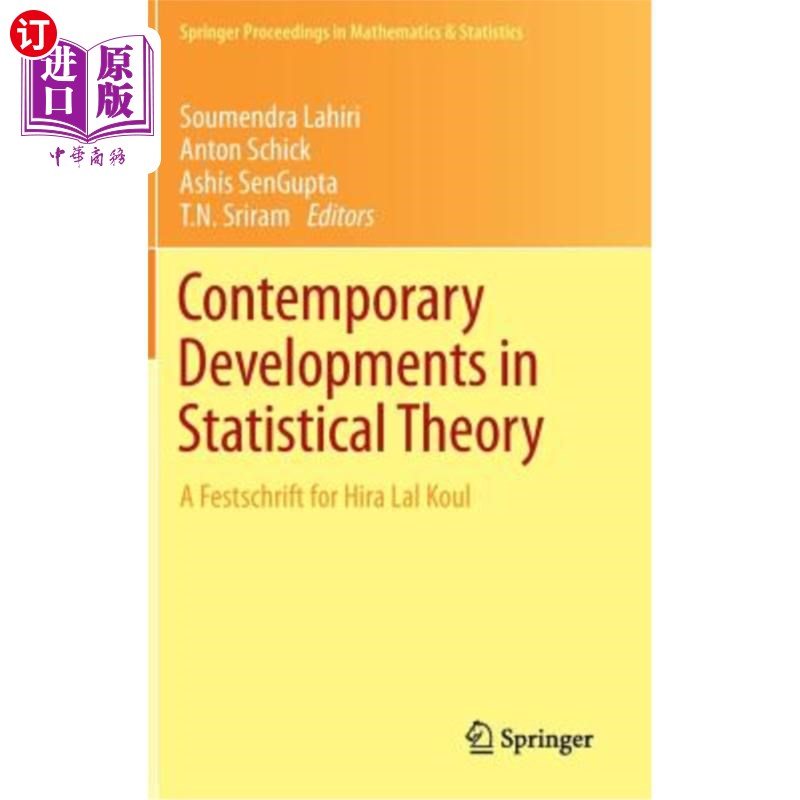 海外直订Contemporary Developments in Statistical Theory: A Festschrift for Hira Lal Koul 统计理论的当代发展：Hira