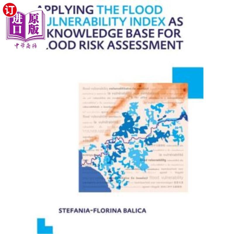 海外直订Applying the Flood Vulnerability Index as a Knowledge Base for Flood Risk Assess 洪水脆弱性指数作为洪水风险