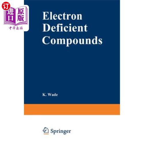 海外直订Electron Deficient Compounds 缺电子化合物