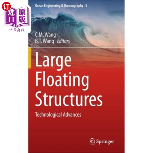海外直订Large Floating Structures: Technological Advances 大型漂浮结构:技术进步