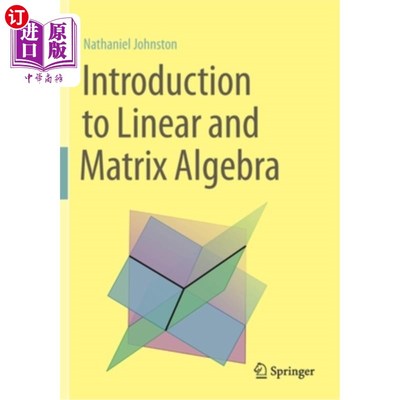海外直订Introduction to Linear and Matrix Algebra 线性和矩阵代数概论“，
