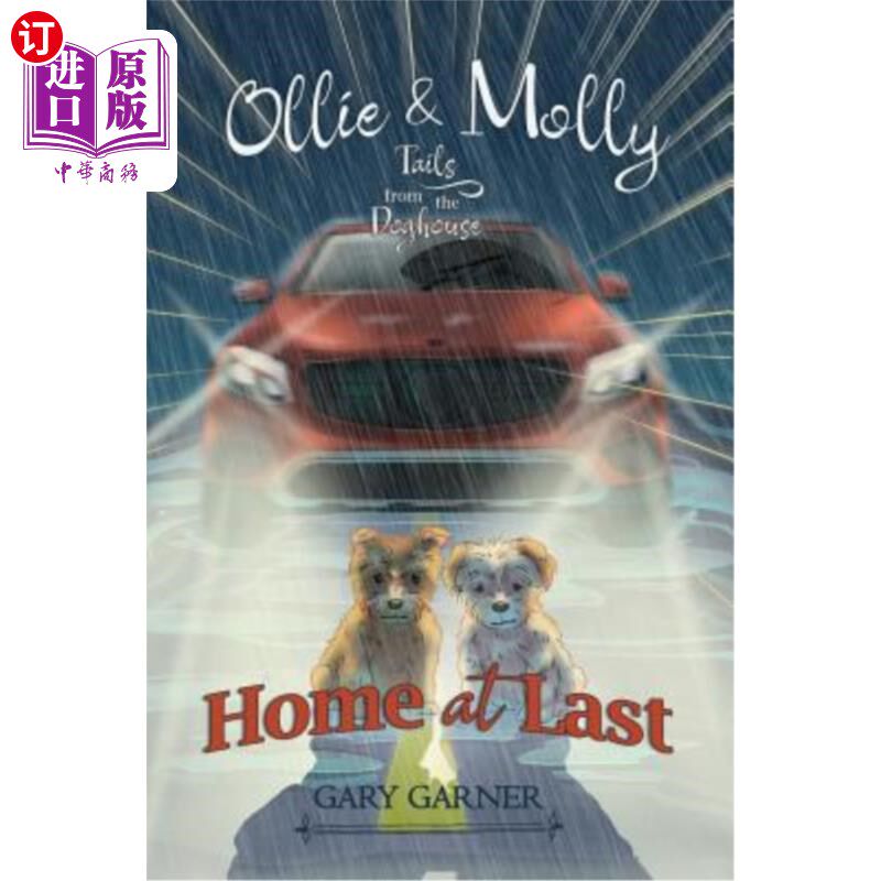 海外直订Ollie and Molly: Tails from the Dog House 奥利和莫莉：狗屋的尾巴